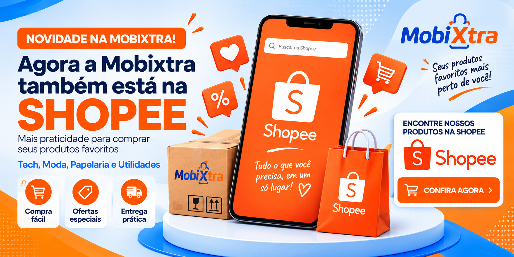 Agora a MobiXtra também está na Shopee — confira nossos produtos na Shopee